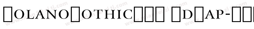 SolanoGothicMVB MdCap字体转换